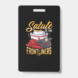 Funny Police Firefighter Frontliner Nurse Gifts ID Badge