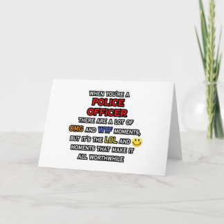 Funny Police Officer ... OMG WTF LOL Card