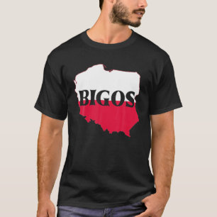 Funny Polish Flag - Poland Meal Bigos National Dis T-Shirt
