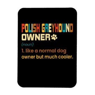Funny Polish Greyhound Vintage Retro Dog Mum Dad G Magnet