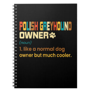Funny Polish Greyhound Vintage Retro Dog Mum Dad G Notebook