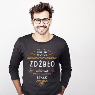 Funny Polish Language Gifts Stalk T-Shirt