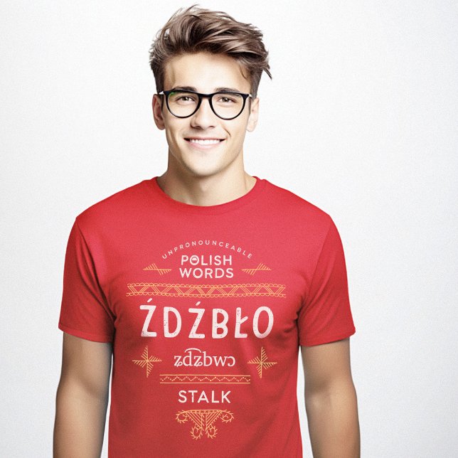 Funny Polish Language Gifts Stalk T-Shirt (Funny Polish Language Gifts Stalk T-Shirt)