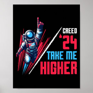Funny Political Creed 24 Take Me Higher Motivation Poster