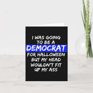 Funny Political Halloween Shirt - Democrat Head up Card