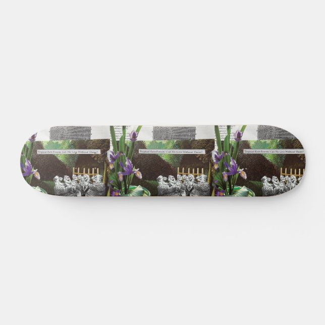 Funny Political Joke Forest Climate Change Satire Skateboard (Horz)