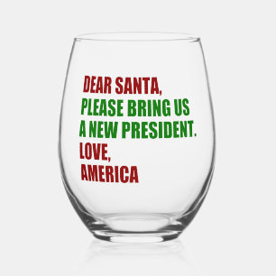Funny Political New President for Christmas Stemless Wine Glass