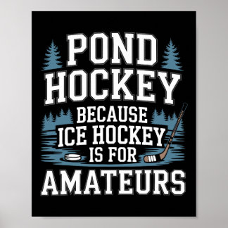 Funny Pond Hockey Poster