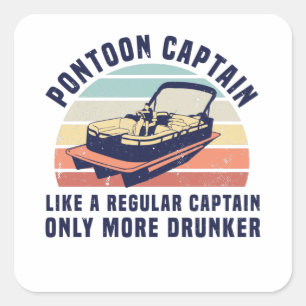 Funny pontooning Gift Pontoon Captain Square Sticker