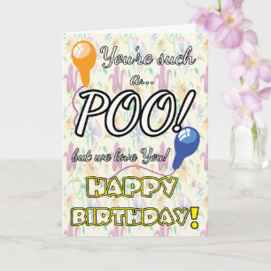 Funny POO Special Birthday Card