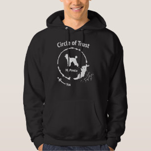 Funny Poodle   Circle Of Trust Hoodie