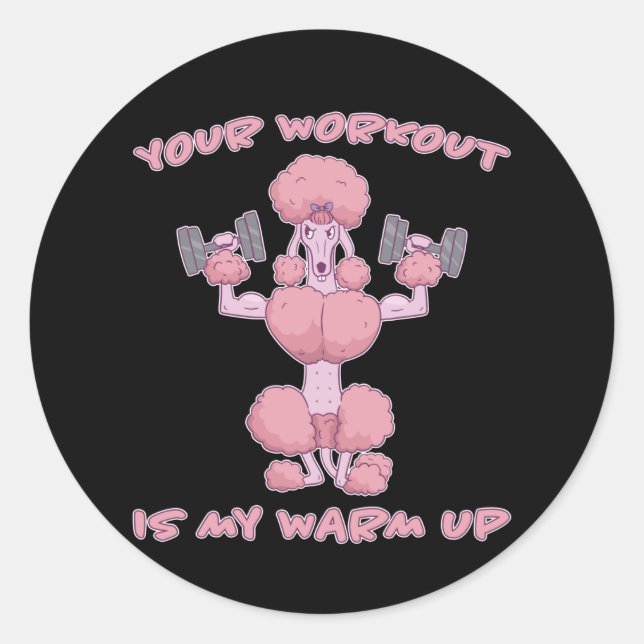 Funny Poodle Fitness Training Workout Classic Round Sticker (Front)
