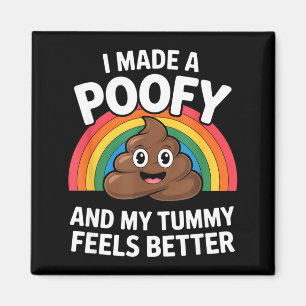 Funny poofy tummy feels better cartoon poop Funny  Magnet