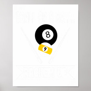 Funny Pool 9 Ball Or 8 Ball Rackem Up Billiards Poster
