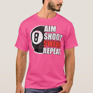 Funny Pool Art For Cue Sport Pool Player Billiards T-Shirt