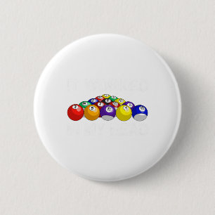 Funny Pool Art For Men Women Billiards Lover Pool 6 Cm Round Badge