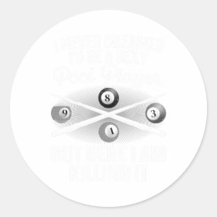 Funny Pool Art For Men Women Billiards Lover Pool Classic Round Sticker
