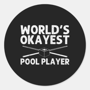Funny Pool Art For Men Women Billiards Lover Pool Classic Round Sticker