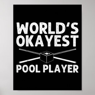 Funny Pool Art For Men Women Billiards Lover Pool Poster
