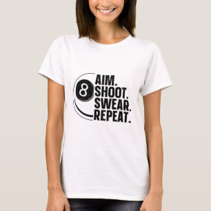 Funny Pool Art For Men Women Billiards Lover Pool T-Shirt