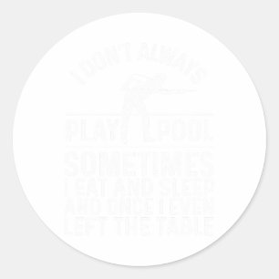 Funny Pool Art For Men Women Snooker Lover Billiar Classic Round Sticker
