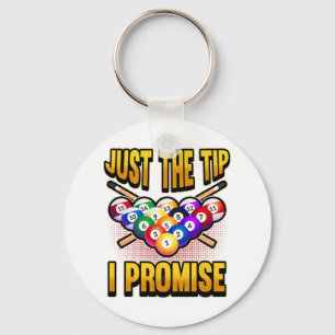 Funny Pool Ball Billiard Saying Just The Tip I Pro Key Ring