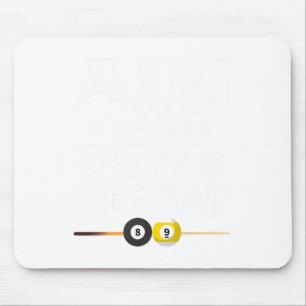 Funny Pool Billiard Aim Shoot Swear Repeat Billiar Mouse Mat