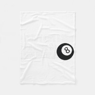 Funny Pool Billiard Im Here To Break Your Fleece Blanket