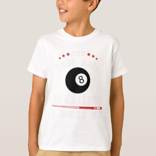 Funny Pool Billiards Gift Pool Hall Is Calling I M T-Shirt