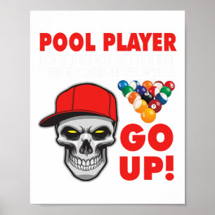 Funny Pool Billiards I Could Shoot Better Poster