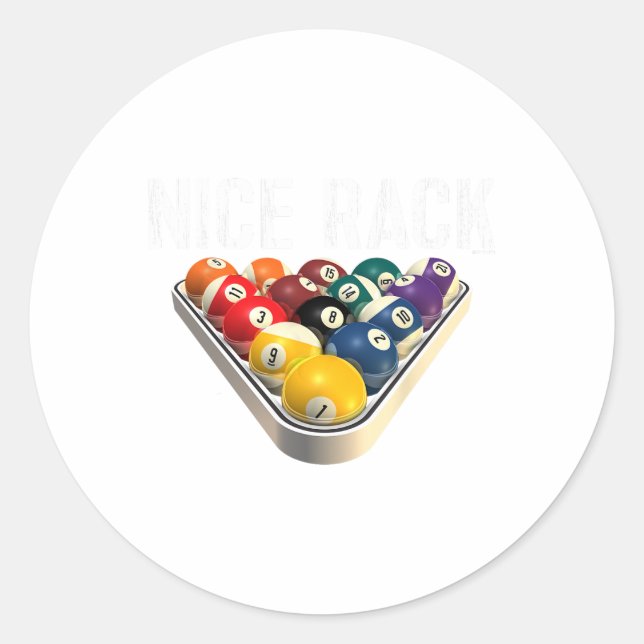 Funny Pool Billiards Nice Rack Tee  Classic Round Sticker (Front)