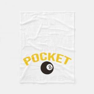 Funny Pool Billiards Shirt I Play Pool Billiard Gi Fleece Blanket