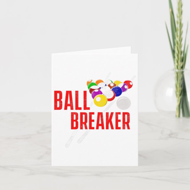 Funny Pool Billiards Slogan Ball Breaker  Card (Front)