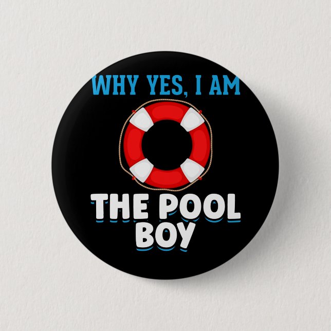Funny Pool Boy Swimmer Humour 6 Cm Round Badge (Front)