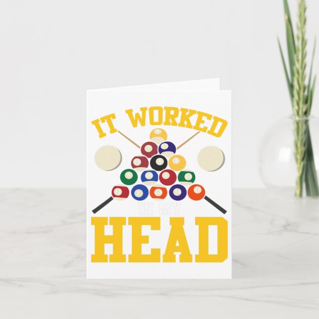 Funny Pool Hall Billiards It Worked In My Head Sno Card (Front)