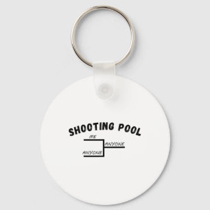 Funny Pool League Tournament Me Anyone Billiards Key Ring