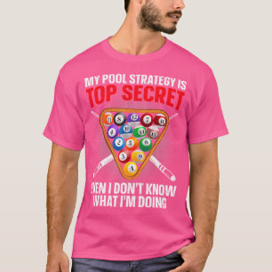 Funny Pool Player 8 Ball Billiard Lover T-Shirt