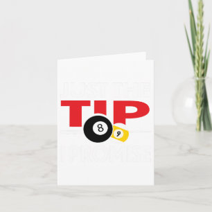 Funny Pool Player Billiards T Shirt Just The Tip I Card