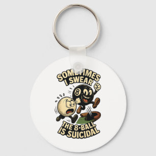 Funny Pool Player Dad Joke Gifts Suicidal 8-ll Bil Key Ring