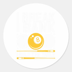 Funny Pool Player Design - For Billiards Fans And Classic Round Sticker