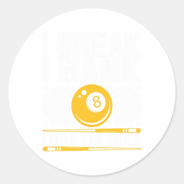 Funny Pool Player Design - For Billiards Fans And  Classic Round Sticker (Front)