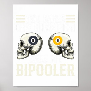Funny Pool Player Design - For Billiards Fans And Poster