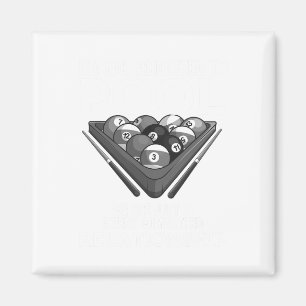 Funny Pool Player Gift For Men Cool Addicted To Bi Magnet