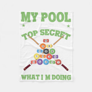 Funny Pool Player My Pool Technique Is Top Secret Fleece Blanket