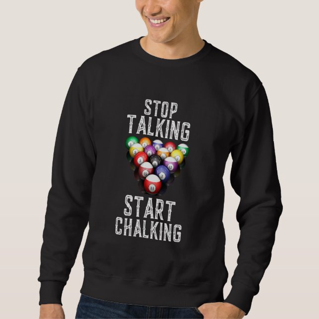 Funny Pool Player Quote Billard 8 Ball Pool Balls Sweatshirt (Front)