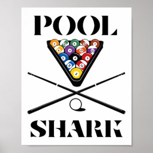 Funny Pool Shark Shirt Art-billiards And Pool Poster