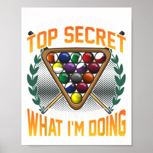 Funny Pool Strategy Joke Dont Know What Im Doing B Poster