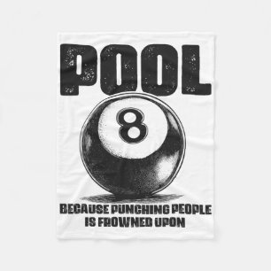 Funny Pool Table Billiards 8 Ll Black Ll Frowned U Fleece Blanket