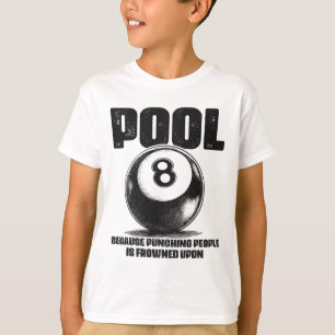 Funny Pool Table Billiards 8 Ll Black Ll Frowned U T-Shirt