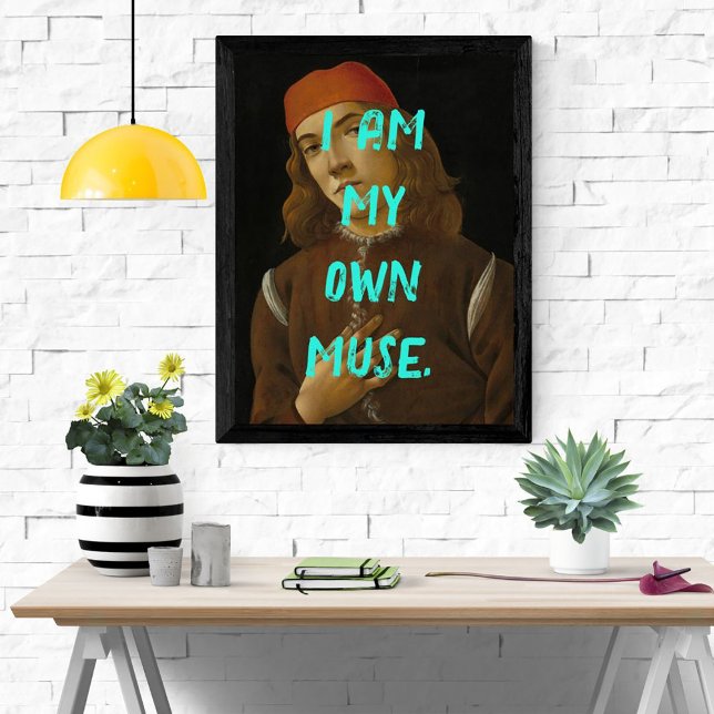 Funny Pop Art I Am My Own Muse Affirmation Poster (Creator Uploaded)